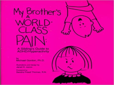 My brother's a world class pain. A sibling's guide to ADHD
